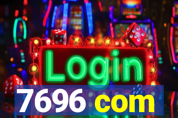 7696 com